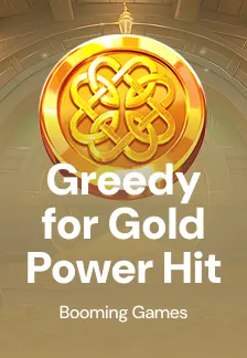 Greedy for Gold Power Hit