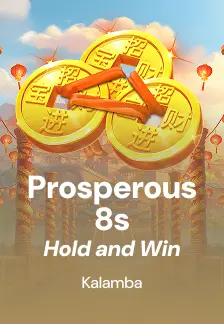 Prosperous 8s Hold and Win